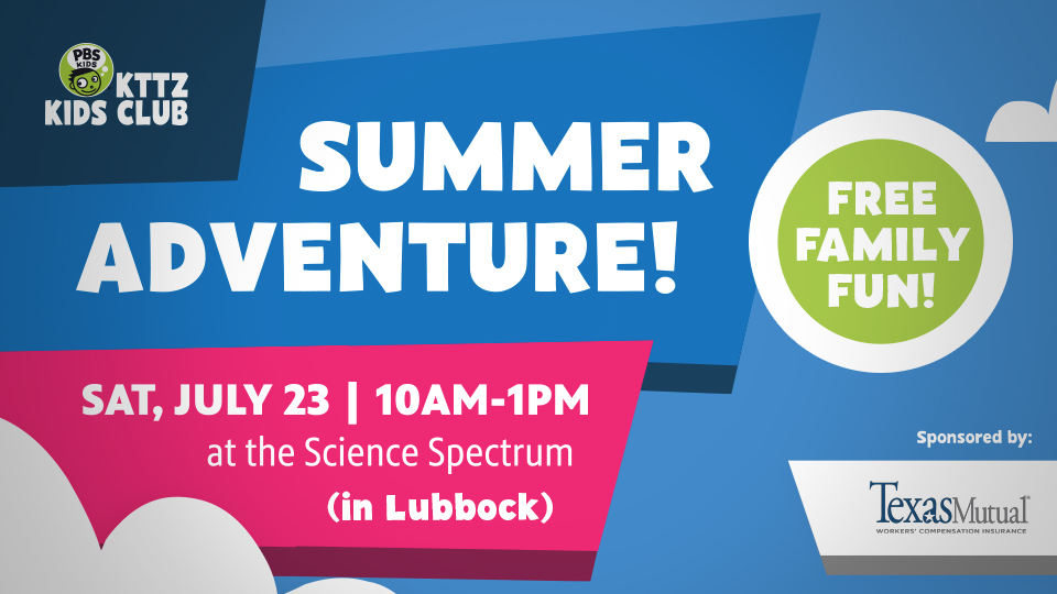 Summer Adventure! Saturday, July 23 | 10AM-1PM | Science Spectrum (Lubbock Texas)