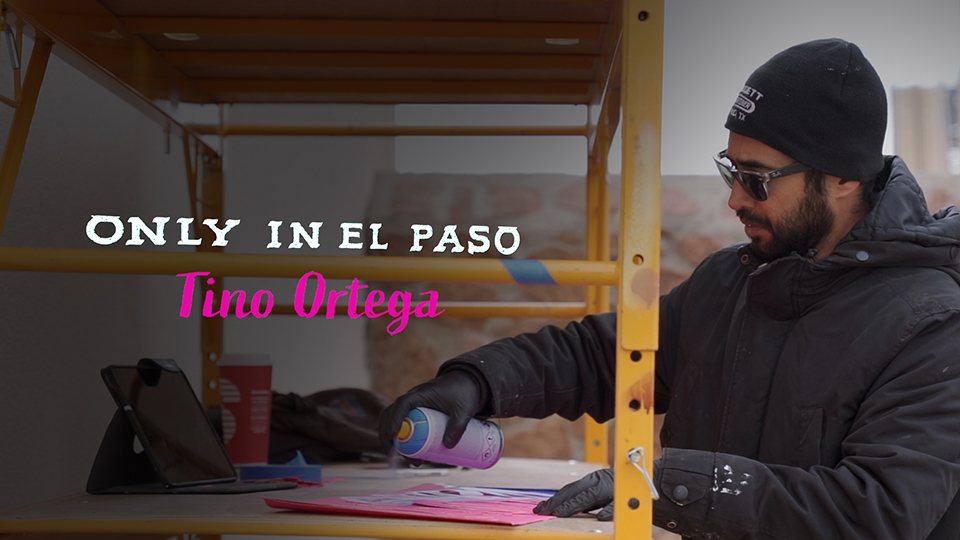 Only in El Paso | An insider's guide to the sun city.