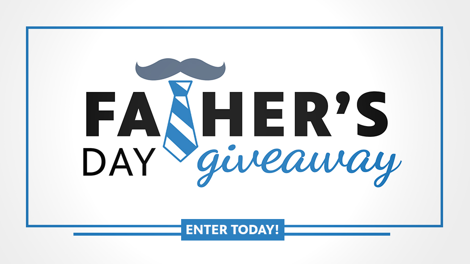 Father's Day Giveaway!
