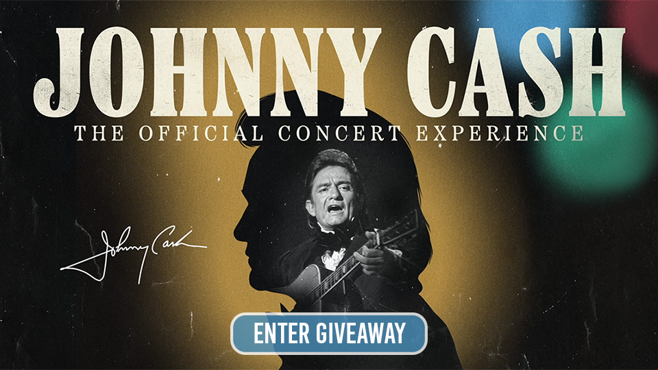 TICKET GIVEAWAY | Johnny Cash: The Official Concert Experience